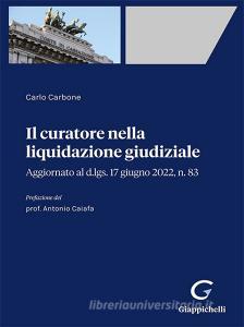 Ebook Il curatore nella liquidazione giudiziale - e-Book di Carlo Carbone edito da Giappichelli Editore