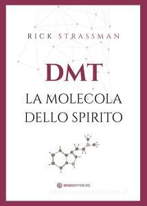 DMT. La molecola dello spirito.pdf
