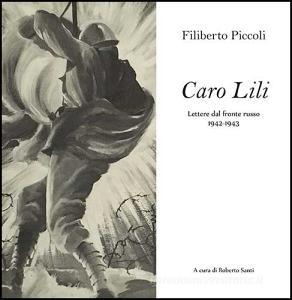 Caro Lili. Lettere dal fronte russo. 1942-1943.pdf