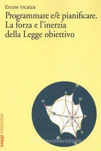Programmare e/è pianificare. La forza e linerzia della legge obiettivo.pdf