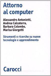 Attorno al computer. Strumenti e ricerche su nuove tecnologie e apprendimento.pdf