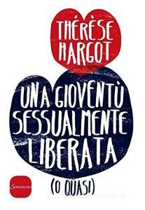 Una gioventù sessualmente liberata (o quasi).pdf