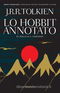Ebook Lo Hobbit annotato di Tolkien J.R.R. edito da Bompiani