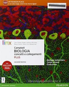 Campbell. Biologia. Concetti e collegamenti. Ediz. plus. Per il secondo biennio delle Scuole superiori. Con e-book. Con espansione online vol.1.pdf