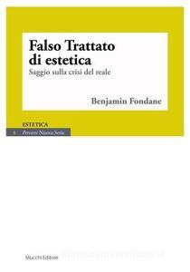 Falso trattato di estetica. Saggio sulla crisi del reale.pdf