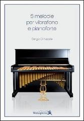 5 melodie per vibrafono e pianoforte.pdf