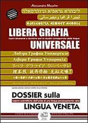 Libera grafia universale. Nuovi strumenti e tecniche per lo studio consapevole delle lingue.pdf
