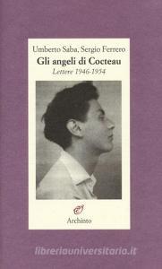 Gli angeli di Cocteau. Lettere 1946-1954.pdf