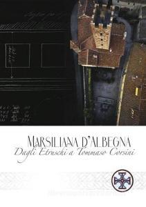Marsiliana dAlbenga. Dagli Etruschi a Tommaso Corsini.pdf