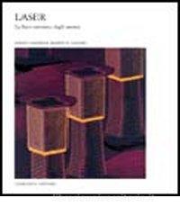 Laser. La luce estratta dagli atomi.pdf