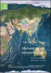 Mutamento del sistema-mondo. Per una geografia dellascesa cinese.pdf