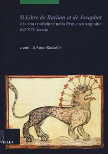 Il «Libre de Barlam e de Josaphat» e la sua tradizione nella Provenza angioina del XIV secolo.pdf