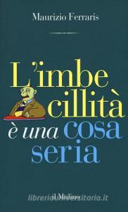 L imbecillità è una cosa seria.pdf