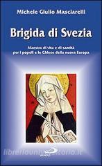 Brigida di Svezia. Maestra di vita e di santità per i popoli e le Chiese della nuova Europa.pdf