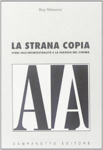 La strana coppia. Studi sullintertestualità e la parodia del cinema.pdf