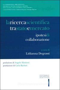 La ricerca scientifica tra stato e mercato. Ipotesi di collaborazione.pdf