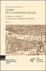 Venise et le monopole du sel. Production, commerce et finance dune République marchande.pdf