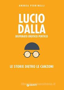 Ebook Lucio Dalla di Pedrinelli Andrea edito da Giunti
