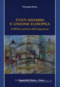Stati membri e Unione europea. Il difficile cammino dellintegrazione.pdf