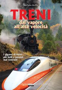 Treni. Dal vapore allalta velocità.pdf