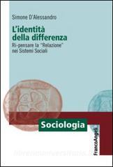 L identità della differenza. Ri-pensare la «Relazione» nei sistemi sociali.pdf