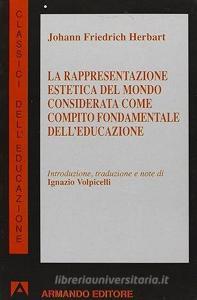La rappresentazione estetica del mondo considerata come compito fondamentale delleducazione.pdf