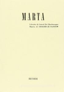 Marta. Opera semiseria in quattro atti. Musica di F. Flotow.pdf