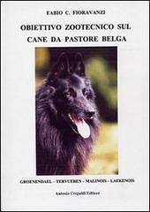 Obiettivo zootecnico sul cane da pastore belga. Groenendael, Tervueren, Malinois, Laekenois.pdf