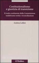 Costituzionalismo e giustizia di transizione. Il ruolo costituente della Commissione sudafricana verità e riconciliazione.pdf