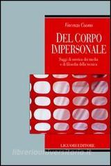Del corpo impersonale. Saggi di estetica dei media e di filosofia della tecnica.pdf