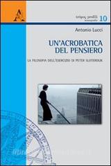 Un acrobatica del pensiero. La filosofia dellesercizio di Peter Sloterdijk.pdf