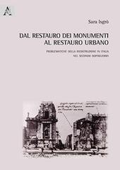 Dal restauro dei monumenti al restauro urbano. Problematiche della ricostruzione in Italia nel secondo dopoguerra.pdf