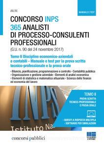 Concorso INPS 365 analisti di processo-consulenti professionali. Manuale e test per la prova scritta tecnico-professionale e la prova orale vol.2.pdf