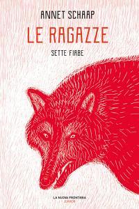 Ebook Le ragazze di Schaap Annet edito da La Nuova Frontiera Junior