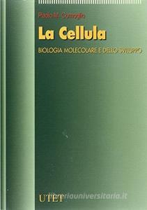 La cellula. Biologia molecolare e dello sviluppo.pdf