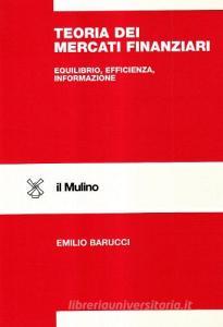Teoria dei mercati finanziari. Equilibrio, efficienza, informazione.pdf