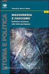 Massoneria e fascismo. Dallinterventismo alla lotta partigiana.pdf