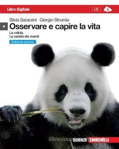 Osservare e capire la vita. La cellula-Varietà dei viventi. Ediz. azzurra. Per le Scuole superiori. Con espansione online.pdf