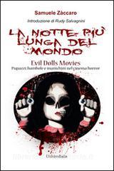 La notte più lunga del mondo. Evil Dolls movies pupazzi, bambole e manichini nel cinema horror.pdf