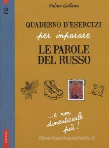 Quaderno desercizi per imparare le parole del russo vol.2.pdf