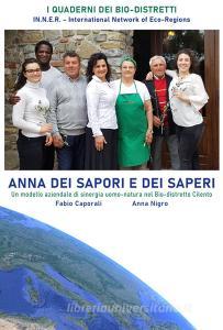 Anna dei Sapori e dei Saperi. Un modello aziendale di sinergia uomo-natura nel Bio-distretto Cilento.pdf