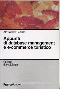Appunti di database management e e-commerce turistico.pdf