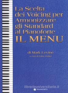 La scelta dei voicing per armonizzare gli standard al pianoforte. Il menu.pdf