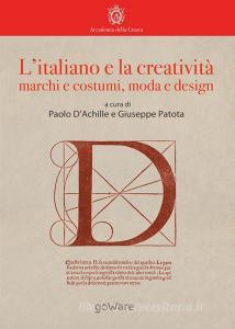 L italiano e la creatività. Marchi e costumi, moda e design.pdf