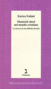 Musicisti ebrei nel mondo cristiano. La ricerca di una difficile identità.pdf