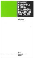 Grammatica storica della lingua italiana e dei suoi dialetti vol.2.pdf
