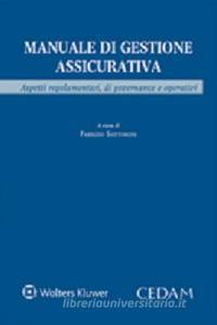 Manuale di gestione assicurativa. Aspetti regolamentari, di governance e operativi.pdf