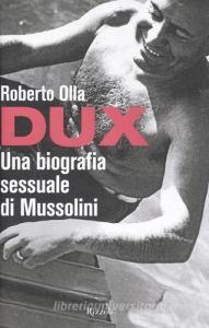 Dux. Una biografia sessuale di Mussolini.pdf