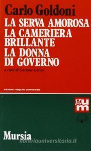 La serva amorosa-La cameriera brillante-La donna di governo.pdf