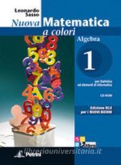Nuova matematica a colori. Algebra. Con prove INVALSI. Ediz. blu. Per le Scuole superiori. Con CD-ROM. Con espansione online vol.1.pdf